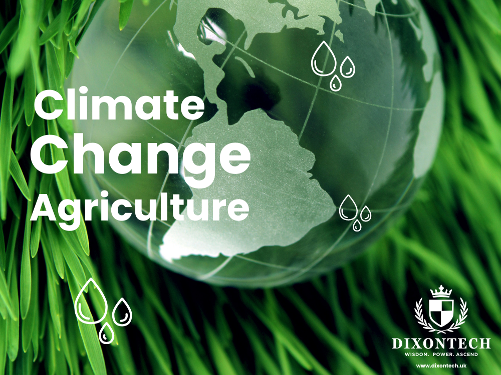 CLIMATE CHANGE AGRICULTURE – 10 DAYS